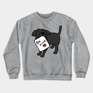 Cute Dog says Be Kind Crewneck Sweatshirt